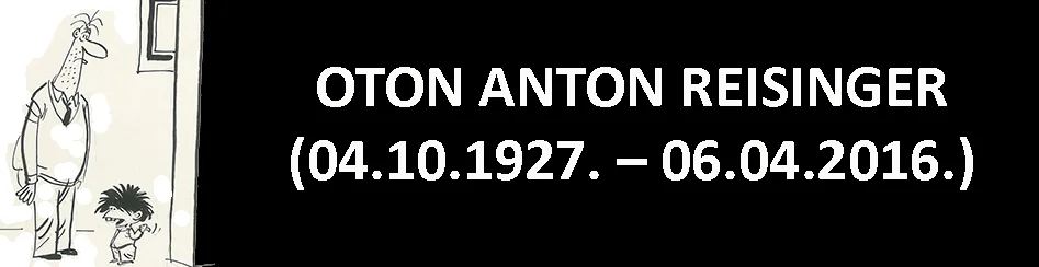 naslovnica - Rest in peace Cartoonist Otto Anton Reisinger
