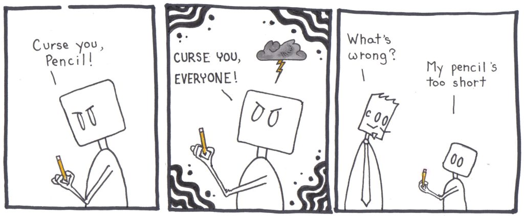 Curse you, Pencil! 12 nola 704 - Curse you, Pencil!